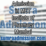 Admission in MET Institute of Pharmacy, Bandra, Mumbai