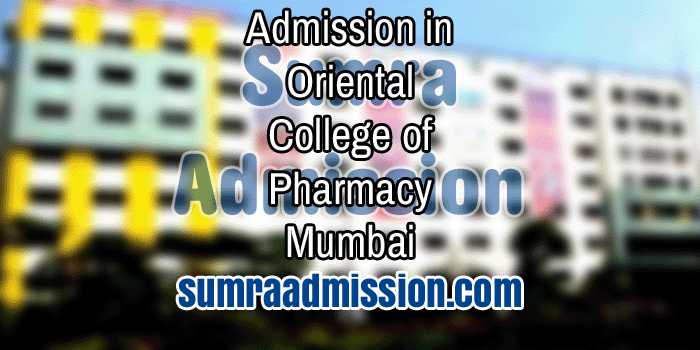 Admission in Oriental College of Pharmacy Mumbai