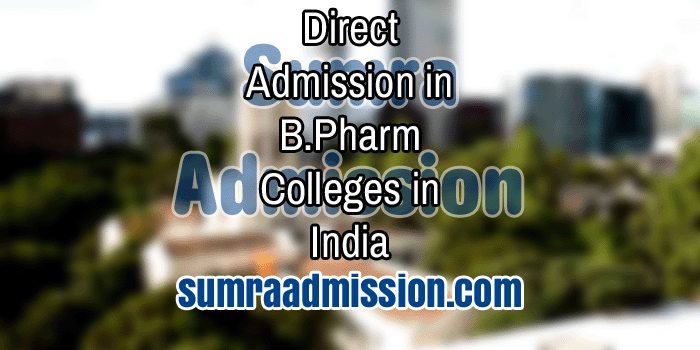 Direct Admission in B.Pharm Pharmacy Colleges in India Feature