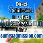 Direct Admission in B.Tech Engineering Colleges in Bihar