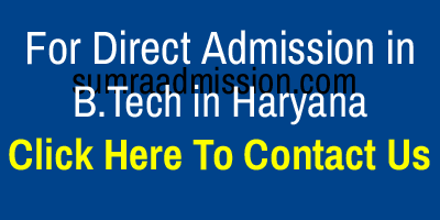Direct Admission in B.Tech Engineering Colleges in Haryana Contact