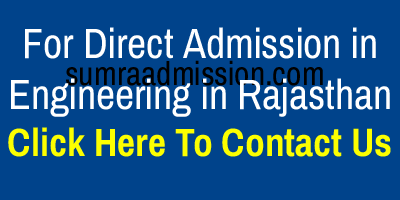 Direct Admission in B.Tech Engineering Colleges in Rajasthan Contact