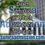 Direct Admission in B.Tech Engineering Colleges in Telangana State