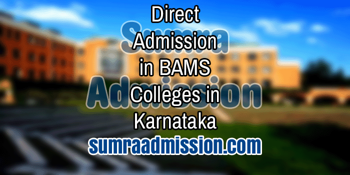 Direct Admission in BAMS Ayurvedic Colleges in Karnataka Feature