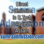 Direct Admission in Engineering Colleges in Assam