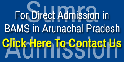 Direct Admission in Top BAMS Colleges in Arunachal Pradesh