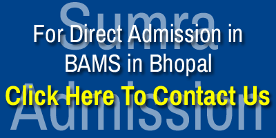 Direct Admission in Top BAMS Ayurvedic Colleges in Bhopal Contact