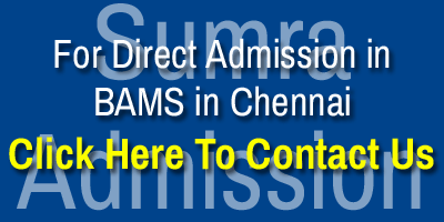 Direct Admission in Top BAMS Ayurvedic Colleges in Chennai Contact