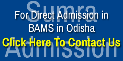Direct Admission in Top BAMS Ayurvedic Colleges in Odisha Contact