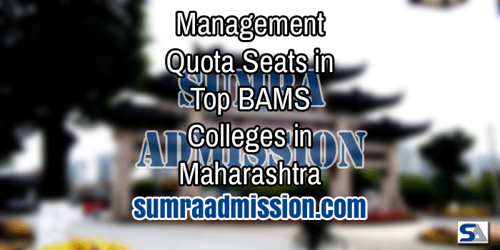 Management Quota Seats in BAMS in Maharashtra
