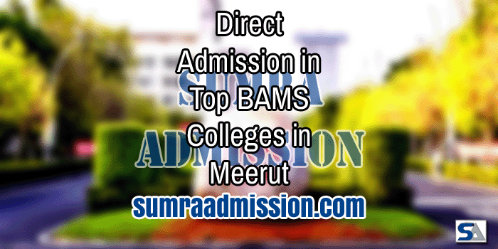 Meerut BAMS Direct Admission F