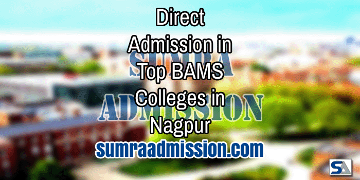 Nagpur BAMS Direct Admission F