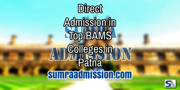 Patna BAMS Direct Admission F