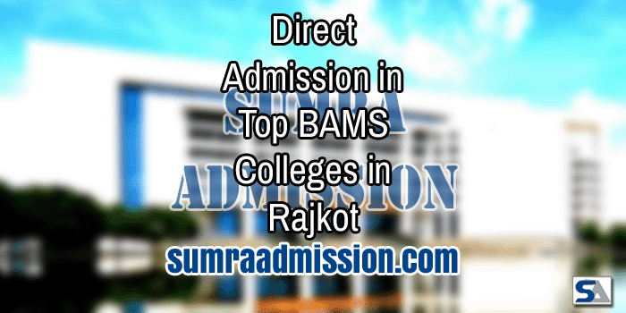 Rajkot BAMS Direct Admission F