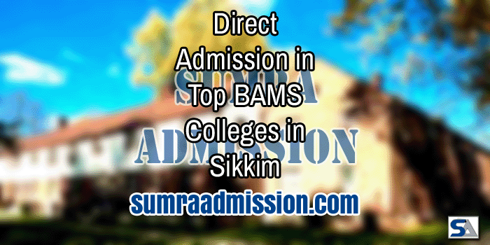 Sikkim BAMS Direct Admission F
