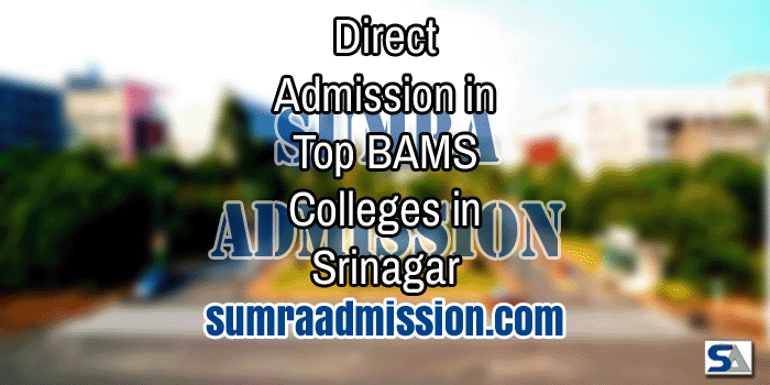 Srinagar BAMS Direct Admission F
