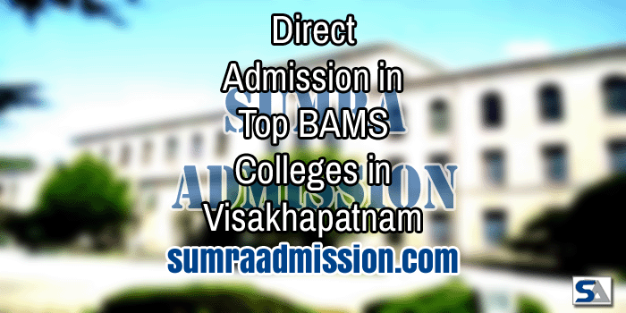 Visakhapatnam BAMS Direct Admission F