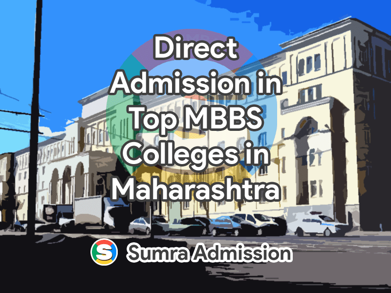 Direct Admission in Top MBBS Colleges in Maharashtra Management Quota NRI Seats