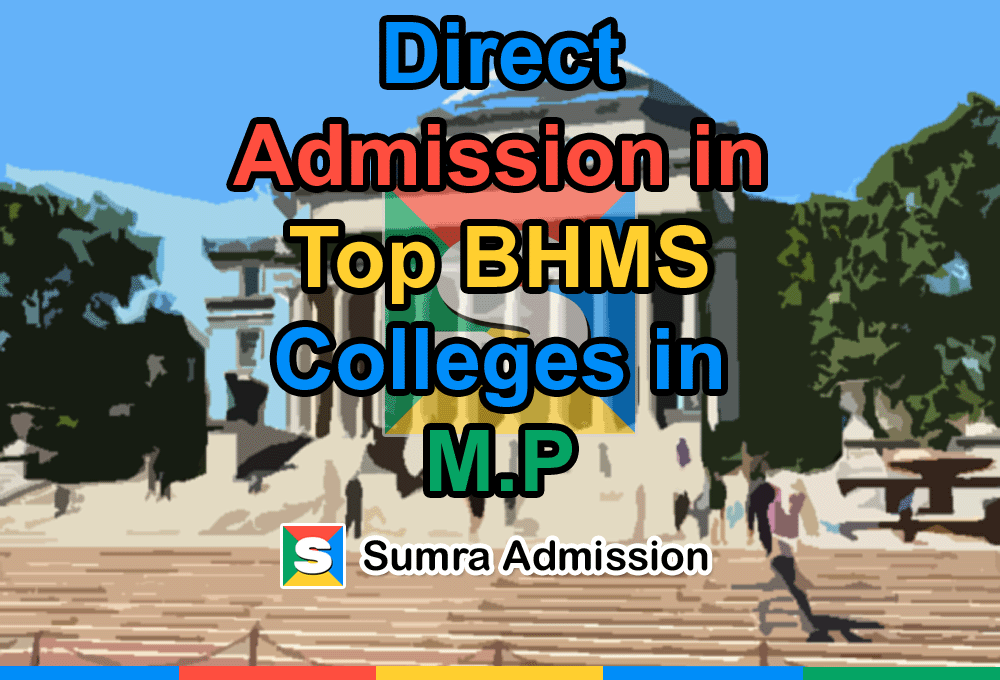 Direct Admission in Top BHMS Colleges in M.P Madhya Pradesh