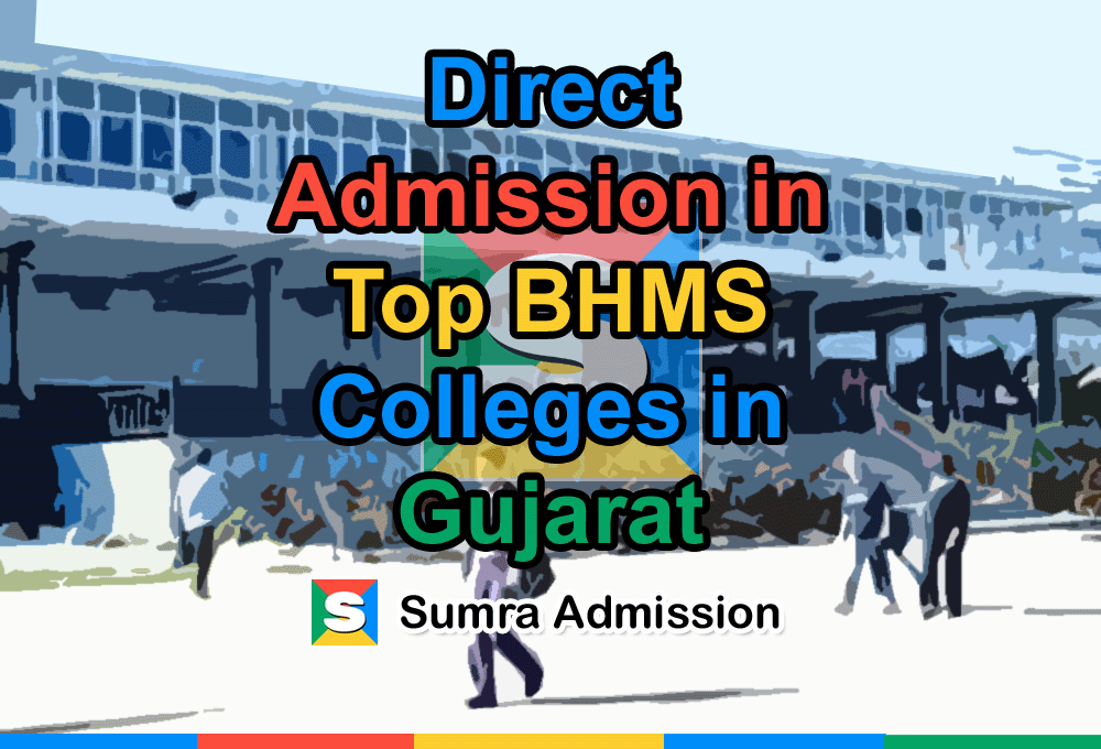 Direct Admission in Top BHMS Homeopathy Colleges in Gujarat GJ