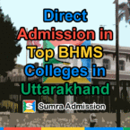 Direct Admission in Top BHMS Homeopathy Colleges in Uttarakhand