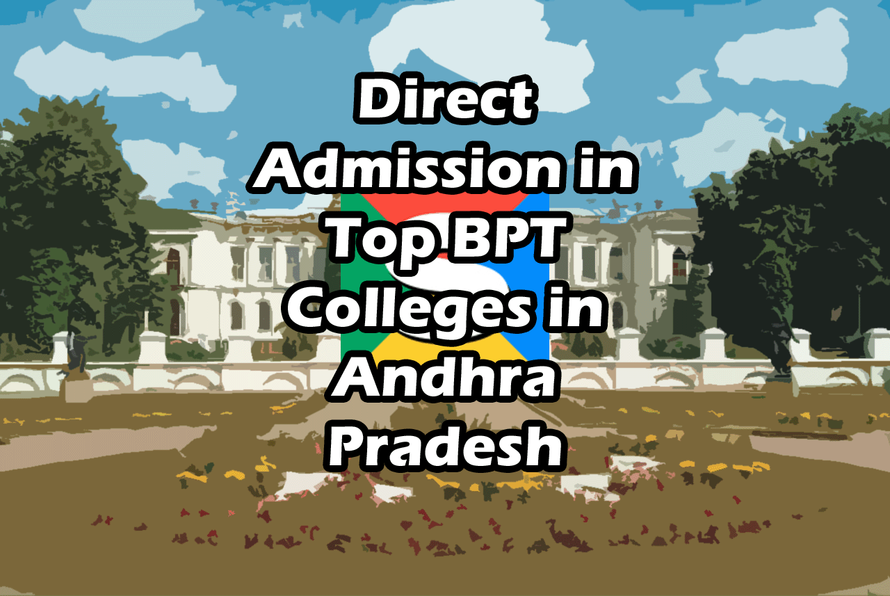Andhra Pradesh Direct Admission for BPT