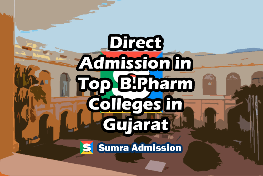Gujarat B.Pharm Direct Admission
