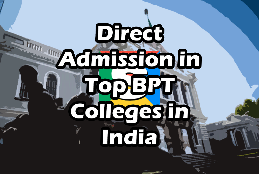 India BPT Direct Admission