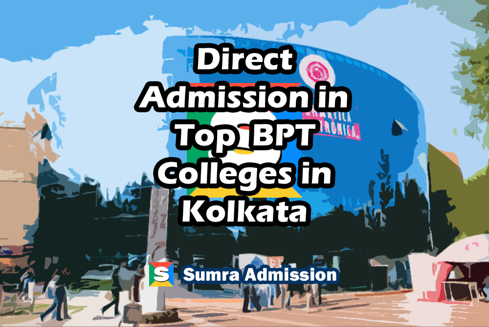 Kolkata BPT Direct Admission
