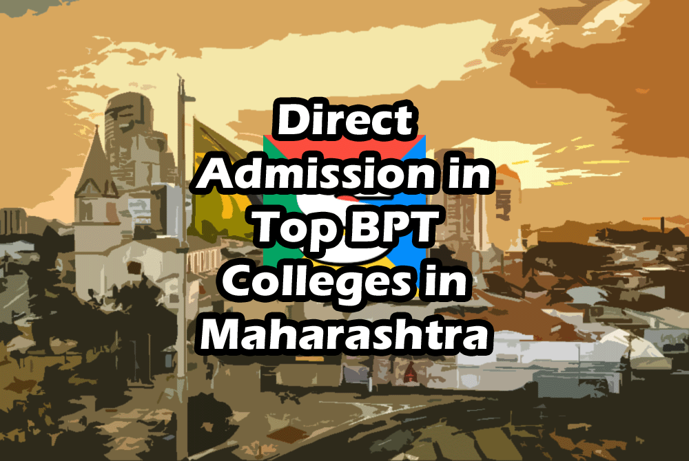 Maharashtra BPT Direct Admission