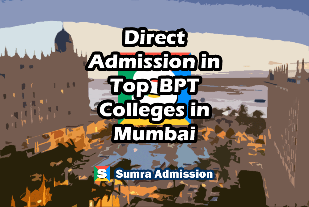 Mumbai BPT Direct Admission