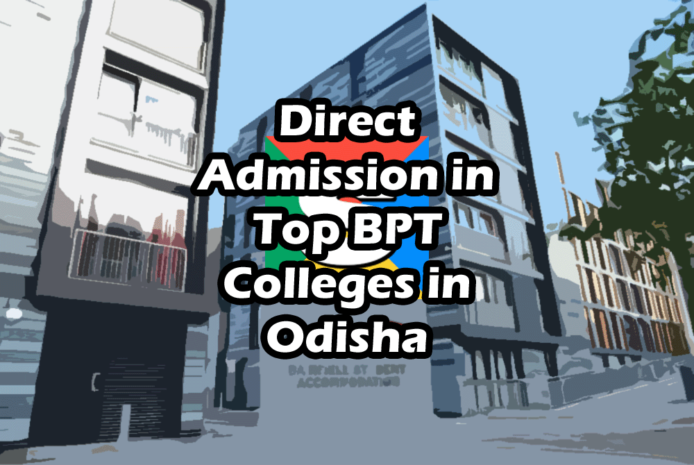 Odisha BPT Direct Admission