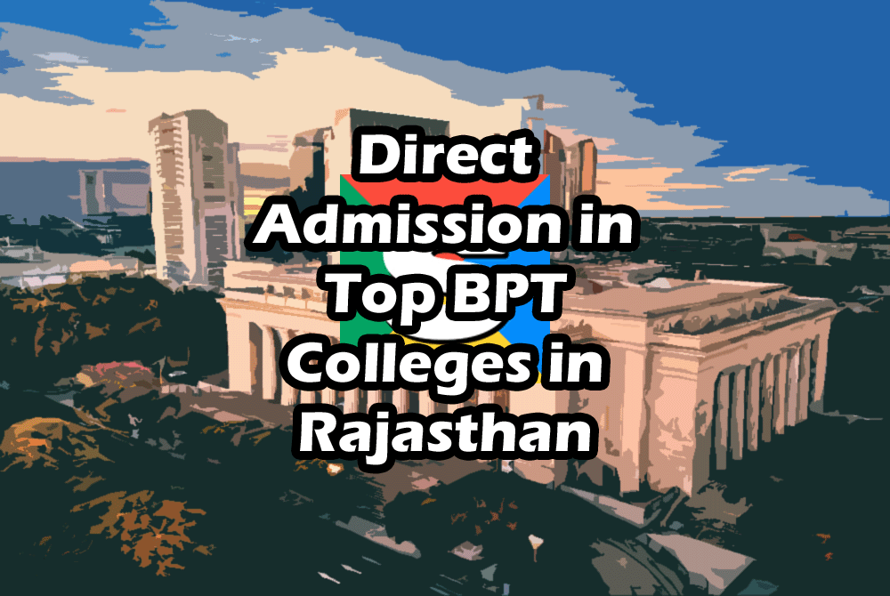 Rajasthan BPT Direct Admission