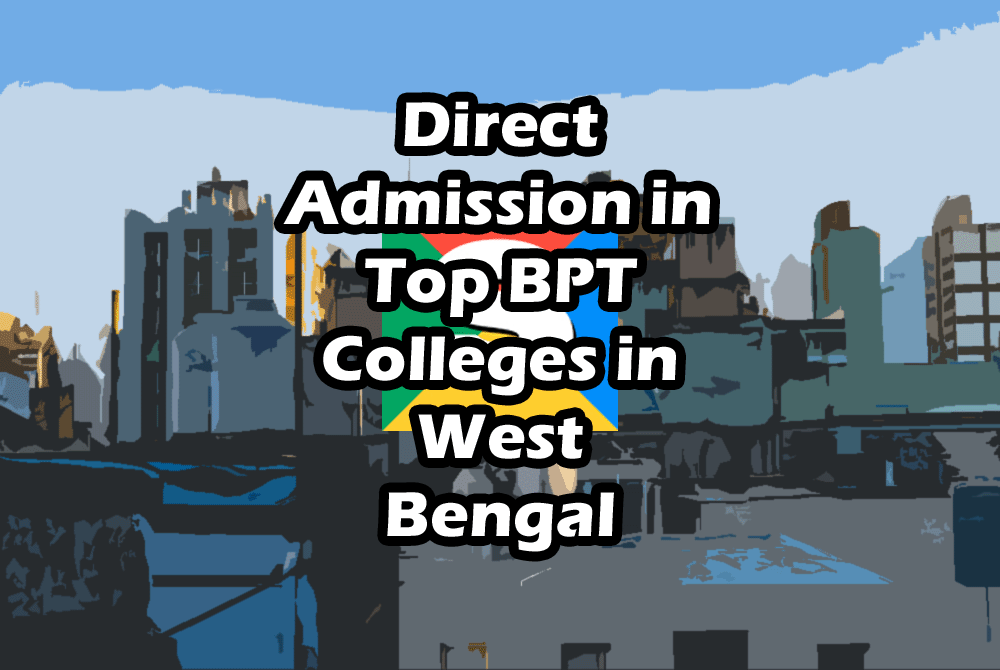 West Bengal BPT Direct Admission