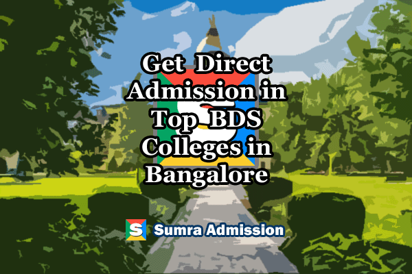 Bangalore BDS Dental Direct Admission