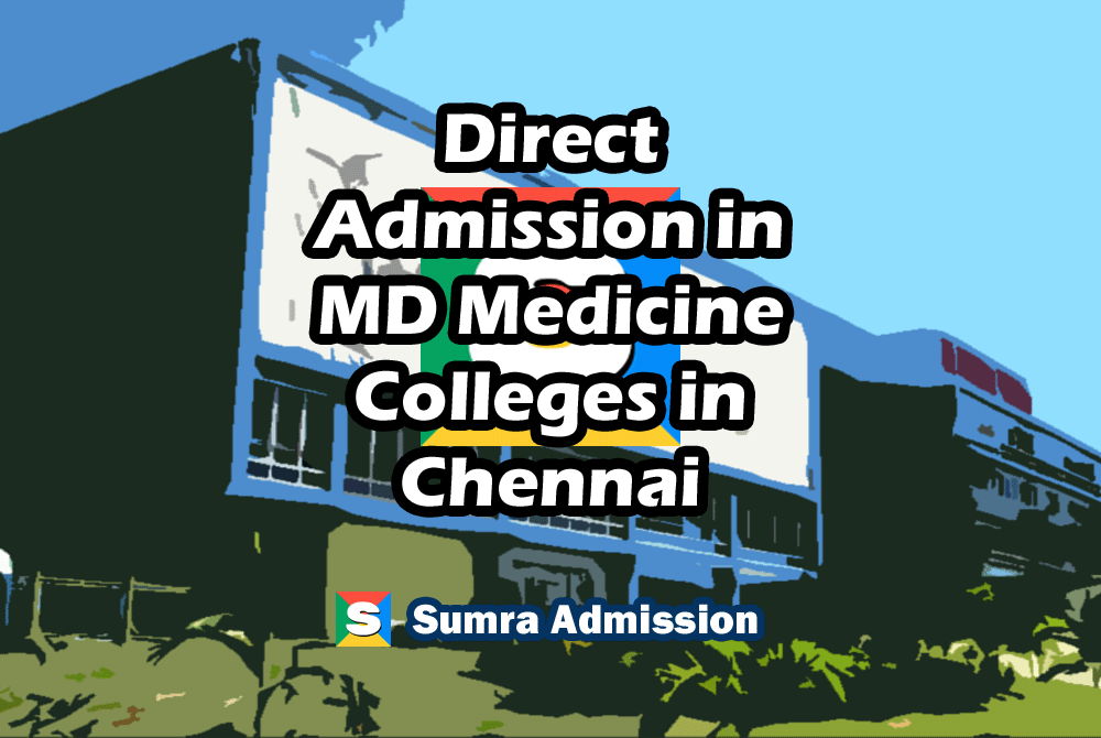 Chennai MD General Medicine Direct Admission