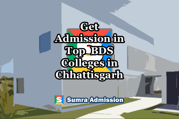 Chhattisgarh BDS Dental Management Quota Admissions