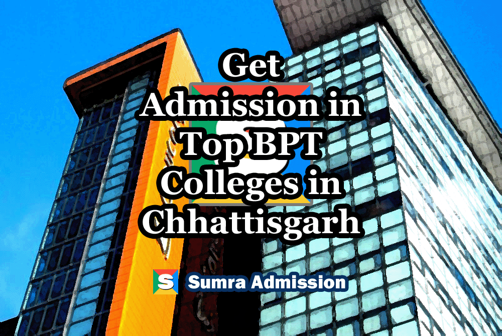 Chhattisgarh BPT Physiotherapy Management Quota Admissions