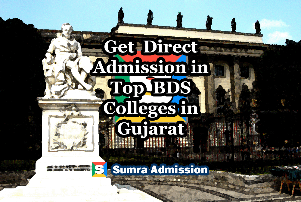 Gujarat BDS Dental Direct Admissions