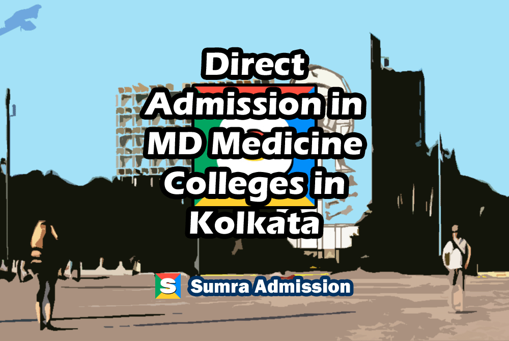 Kolkata MD General Medicine Direct Admission