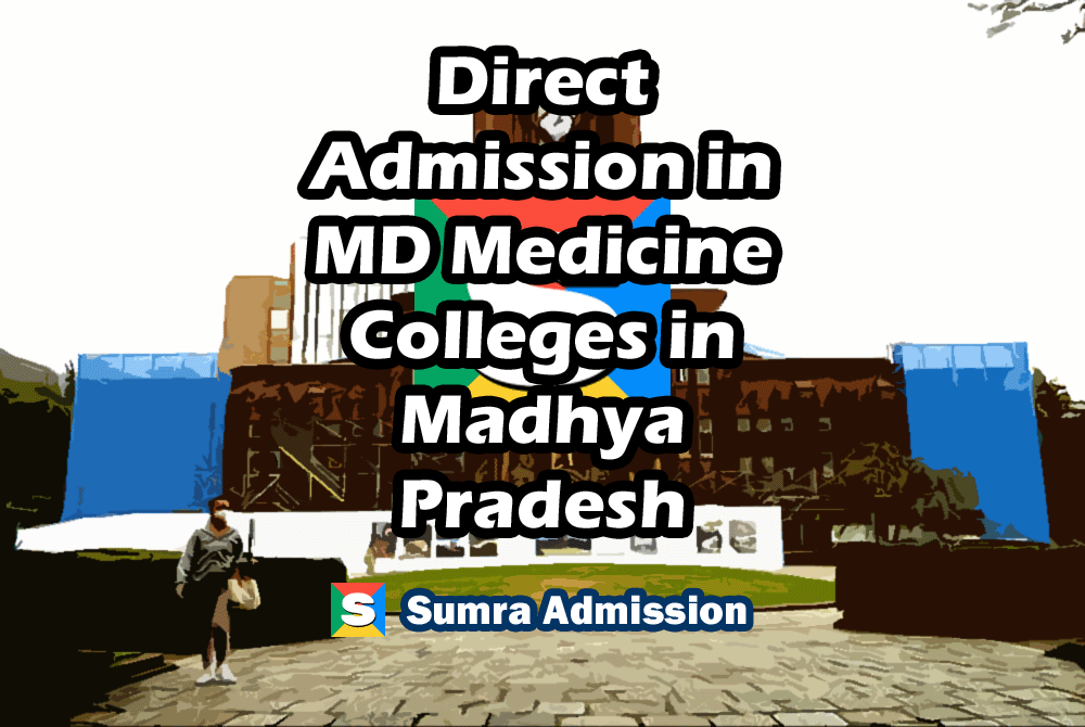 Madhya Pradesh MD General Medicine Direct Admission
