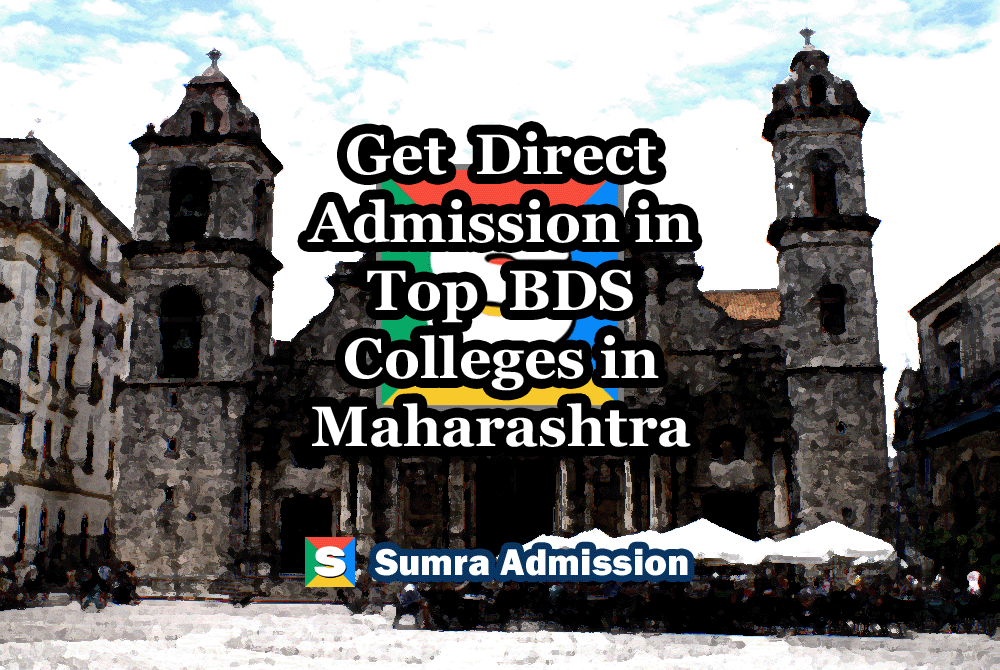 Maharashtra BDS Dental Direct Admissions