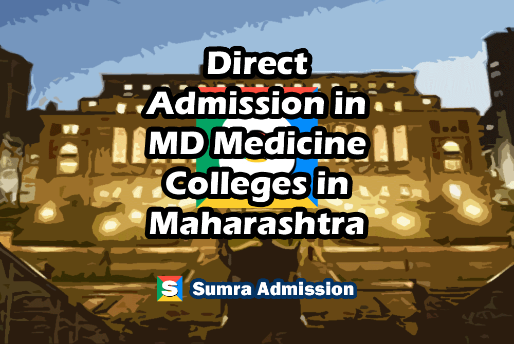 Maharashtra MD General Medicine Direct Admission
