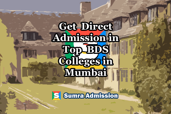 Mumbai BDS Dental Direct Admission