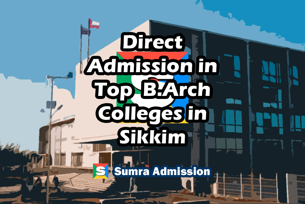 Sikkim Architecture Direct Admission