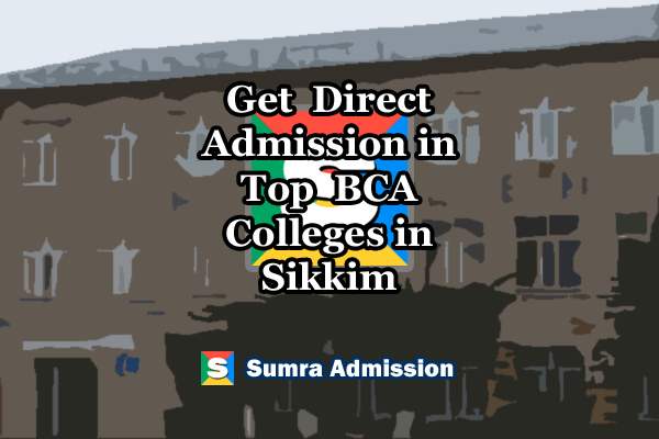 Sikkim BCA Direct Admission
