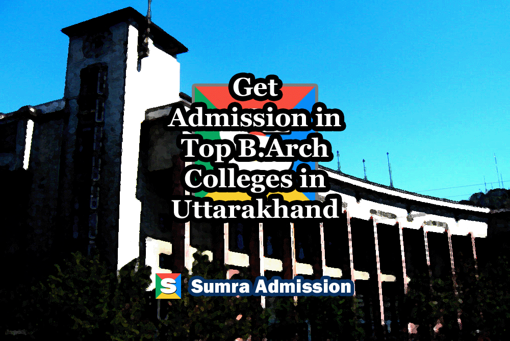 Uttarakhand B.Arch Architecture Management Quota Admission