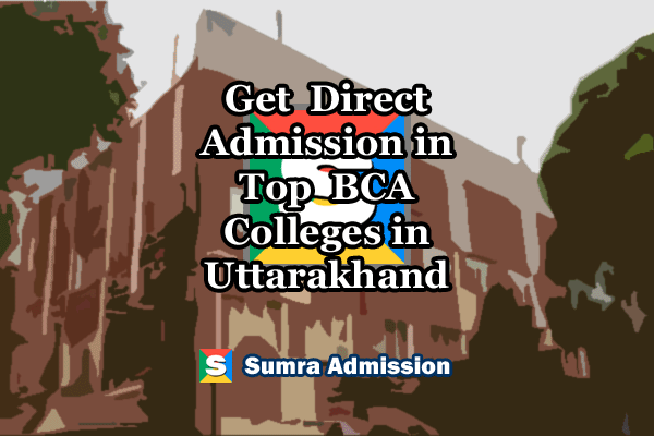 Uttarakhand BCA Direct Admission