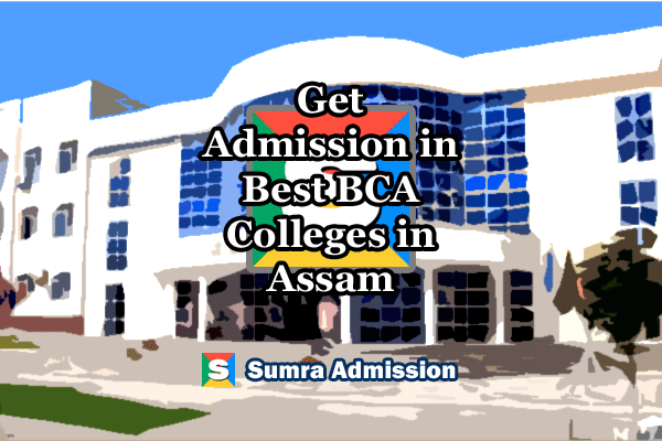 Assam BCA Management Quota Admissions