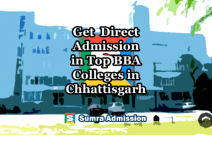 Chhattisgarh BBA Direct Admissions